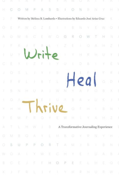 Write, Heal, Thrive: A Transformative Journaling Experience