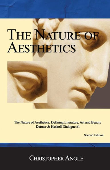 The Nature of Aesthetics: DEFINING LITERATURE, ART& BEAUTY