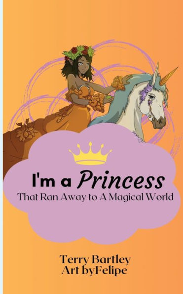 I'm a Princess That Ran Away To A Magical World