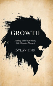GROWTH: Flipping the Script on My Life-Changing Moment