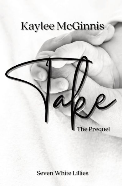 Take: The Prequel