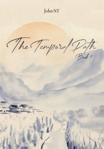The Temporal Path: Book 1