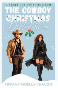 It ebooks download forums The Cowboy Christmas Distraction