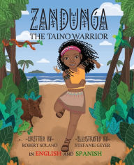 Title: Zandunga: The TaÃ¯Â¿Â½no Warrior, Author: Robert Solano