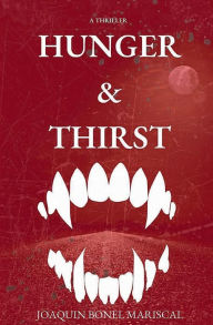 Hunger and Thirst