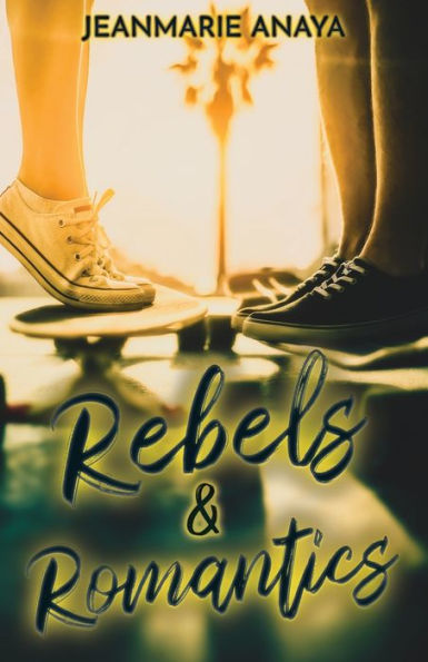 Rebels & Romantics