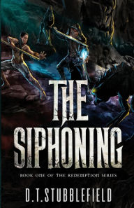 Rapidshare downloads ebooks The Siphoning: Book 1 of the Redemption Series 9798987848913