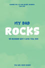 My Dad Rocks: 101 Reasons Why I Love You, Dad