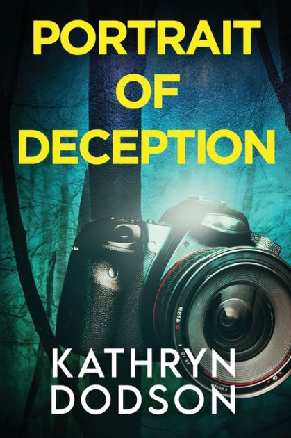 Portrait of Deception by Kathryn Dodson, Paperback | Barnes & Noble®