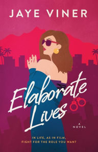 Elaborate Lives