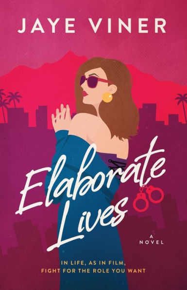 Elaborate Lives: An Enemies to Lovers Fake Wedding Date Romance