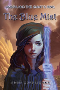 Ebooks downloaden gratis nederlands Amara and the Giant's Ring: The Blue Mist PDB