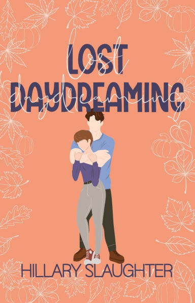 Lost Daydreaming: A Sweet Friends to Lovers Romance