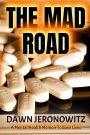 The Mad Road: A Mental Health Memoir to Save Lives