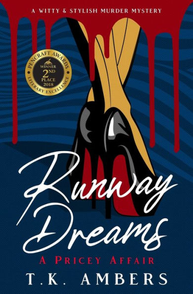 Runway Dreams A Pricey Affair: A Witty & Stylish Southern Thriller