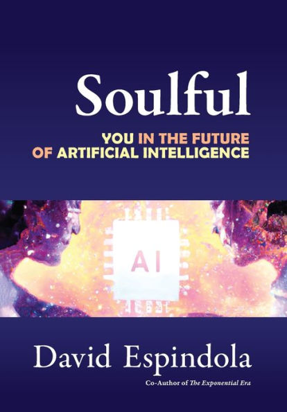 Soulful: You the Future of Artificial Intelligence