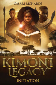 Ebook download for ipad free The Kimoni Legacy: Initiation 9798987879900 iBook MOBI DJVU by Omari Richards