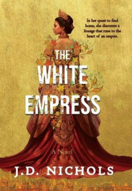 Download free ebooks online kindle The White Empress by J. D. Nichols RTF (English Edition) 9798987899359