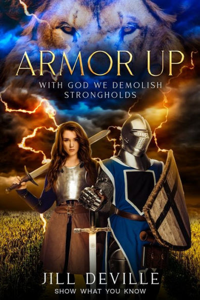 Armor Up: With God We Demolish Strongholds