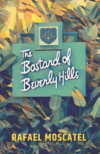 The Bastard of Beverly Hills