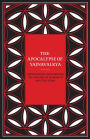 The Apocalypse of Yajnavalkya: Revelations Concerning the Nature of Humanity and the Gods