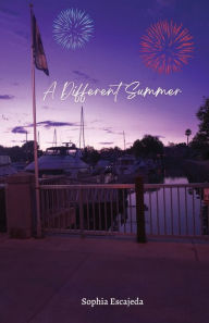 Title: A Different Summer, Author: Sophia Escajeda