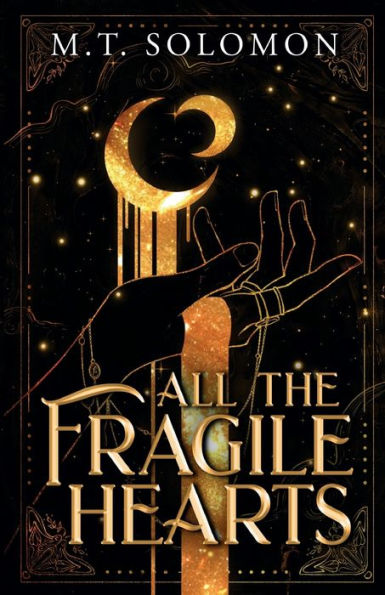 All the Fragile Hearts: A Dual Moons Duology