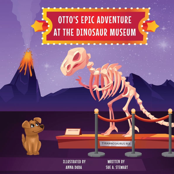 Otto's Epic Adventure at the Dinosaur Museum