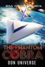 Rise of The Source: The Phantom Cobra