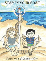 Title: Stay in Your Boat, Author: Karen Reid