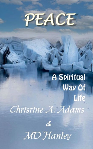 Peace: A Spiritual Way of Life