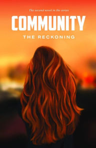 Title: Community: the Reckoning: the Reckoning, Author: Nicole Meredith