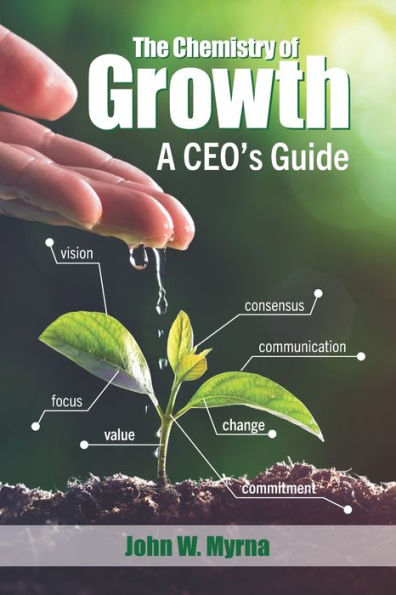 The Chemistry of Growth: A CEO's Guide