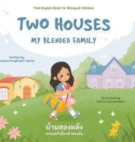 Title: Two Houses, Author: Anessa Praphaisri Tjarks