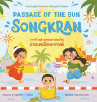 Title: Passage of the Sun: Songkran, Author: Anessa Praphaisri Tjarks