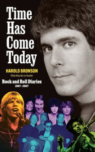 Title: Time Has Come Today, Author: Harold Bronson