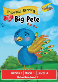 Title: Big Pete: Series 1 Book 1 Level A, Author: Michael Woodward