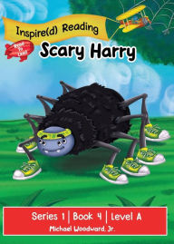 Title: Scary Harry: Series 1 Book 4 Level A, Author: Michael Woodward