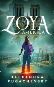 Title: Zoya: America, Author: Alexandra Pugachevsky