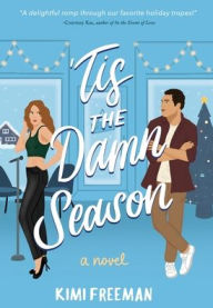 Title: 'Tis the Damn Season, Author: Kimi Freeman