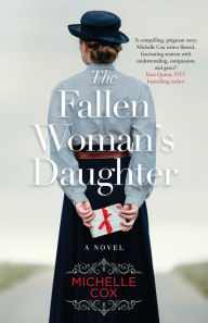 Downloading free ebook for kindle The Fallen Woman's Daughter by Michelle Cox 9798988009702 English version CHM DJVU iBook