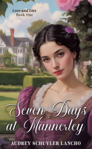 Epub books collection torrent download Seven Days at Mannerley by Audrey Schuyler Lancho English version 9798988012269