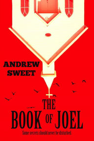 Title: The Book of Joel, Author: Andrew Sweet