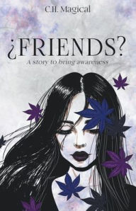 Title: ¿Friends?, Author: C. H. Magical