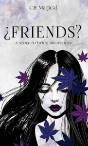 Title: ¿Friends?, Author: C.H. Magical