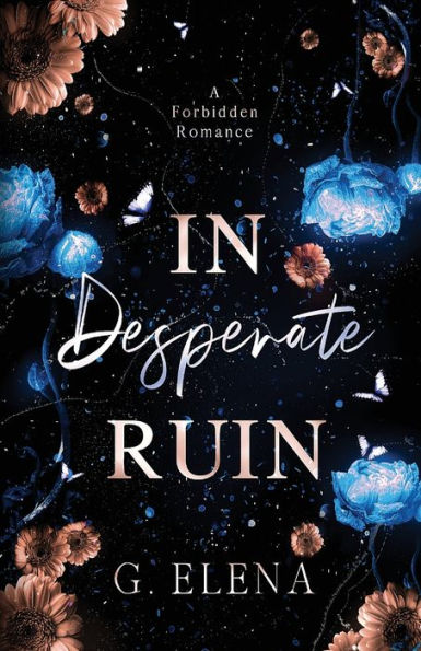 Desperate Ruin: A Best Friend's Dad Forbidden Romance