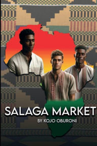 Title: Salaga Market, Author: Kojo Oburoni