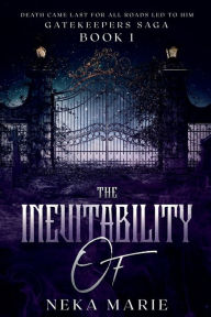 Free ebook for iphone download The Inevitability Of: Death's Gate (English literature)