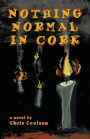 Nothing Normal in Cork