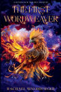 The First Wordweaver: A Ryvenlock Trilogy Prequel Novella